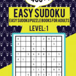 480 Easy Sudoku Easy Sudoku Puzzle Books For Adults Level 1